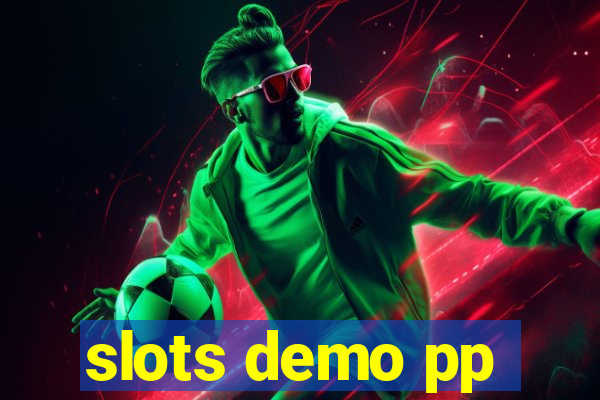 slots demo pp