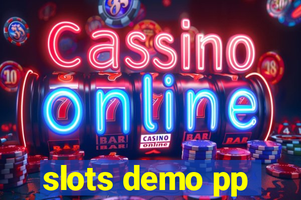 slots demo pp