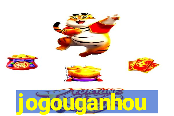 jogouganhou