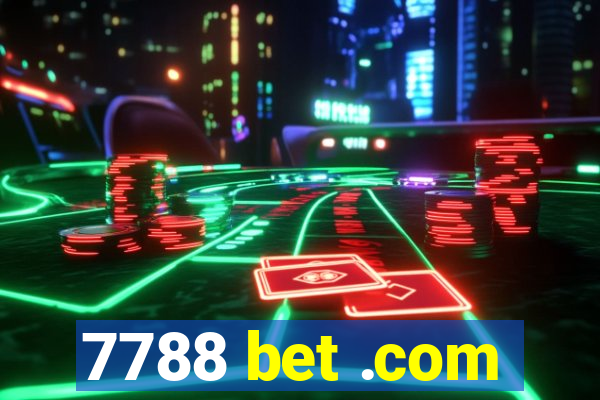 7788 bet .com