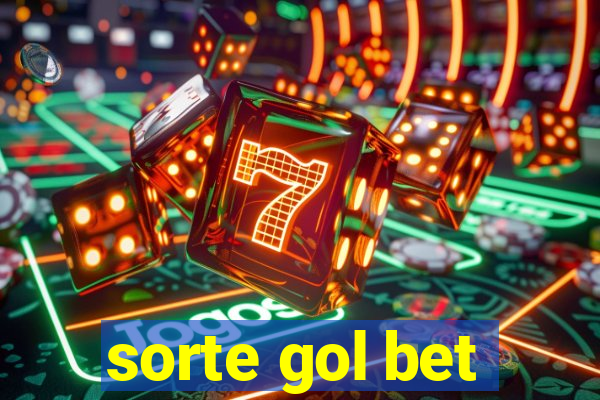 sorte gol bet