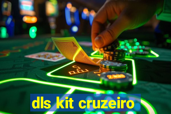 dls kit cruzeiro