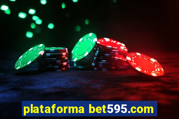 plataforma bet595.com