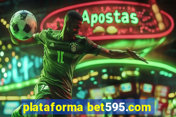 plataforma bet595.com