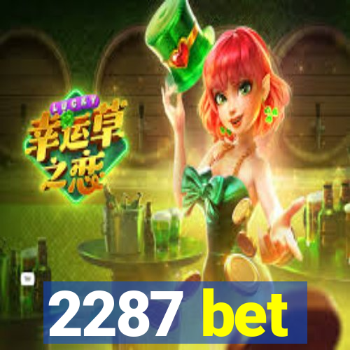 2287 bet