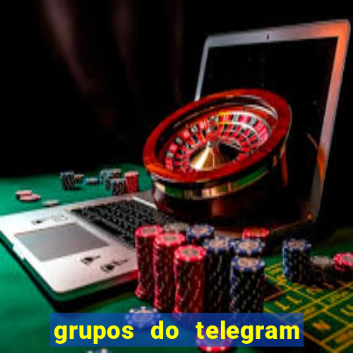 grupos do telegram mais de 18