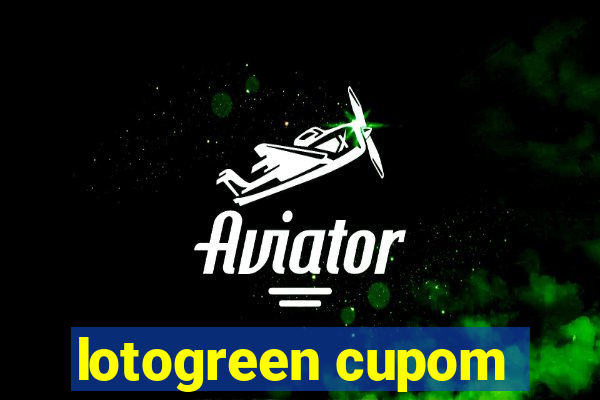 lotogreen cupom