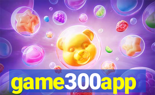 game300app