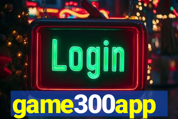 game300app