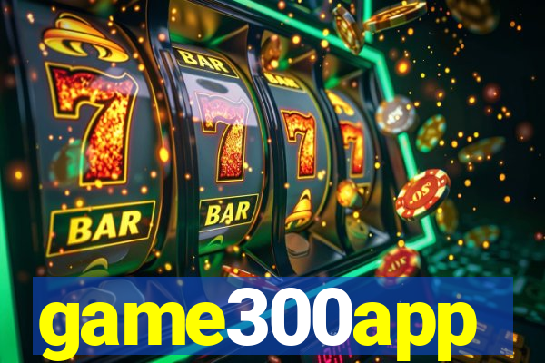 game300app