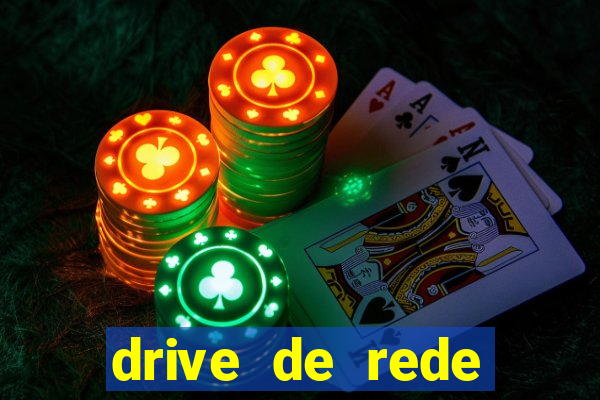 drive de rede windows 7