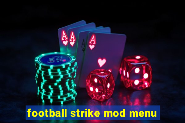 football strike mod menu