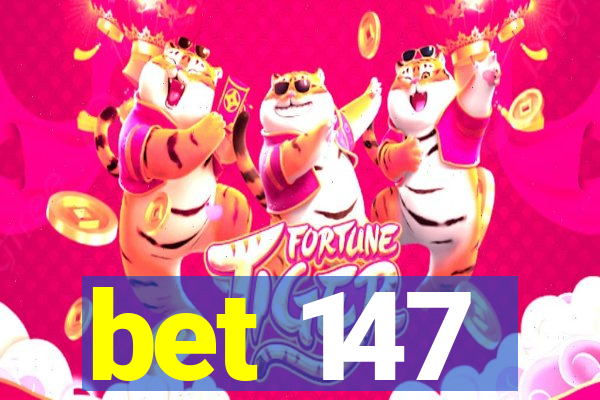 bet 147