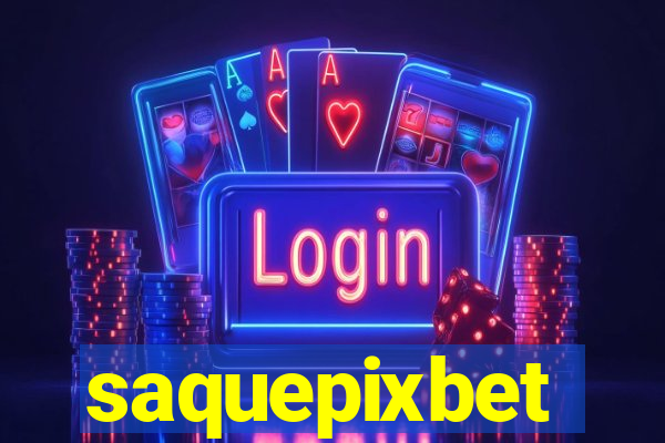 saquepixbet