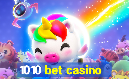 1010 bet casino