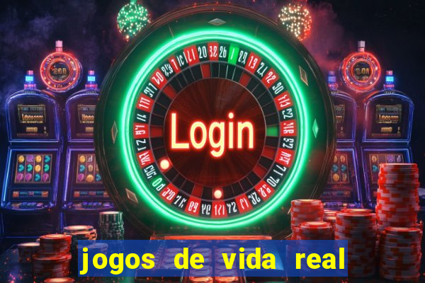 jogos de vida real na escola