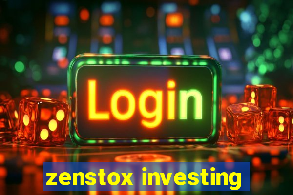 zenstox investing