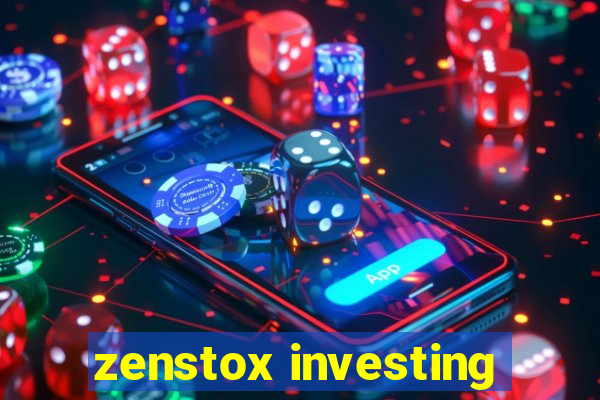 zenstox investing