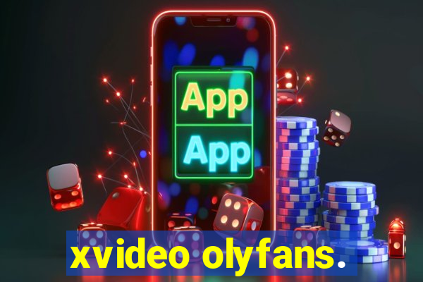 xvideo olyfans.