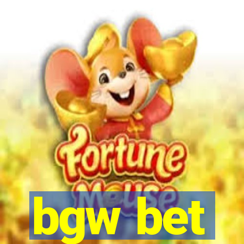 bgw bet