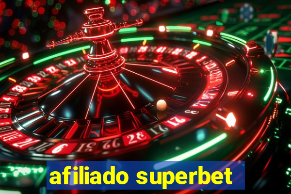 afiliado superbet