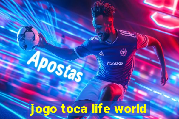 jogo toca life world