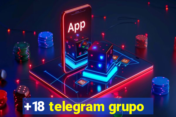 +18 telegram grupo