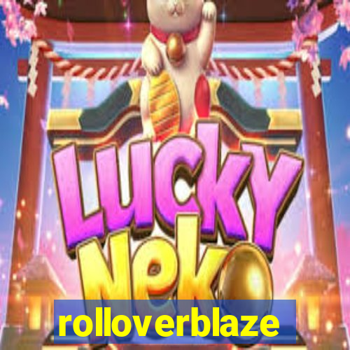 rolloverblaze