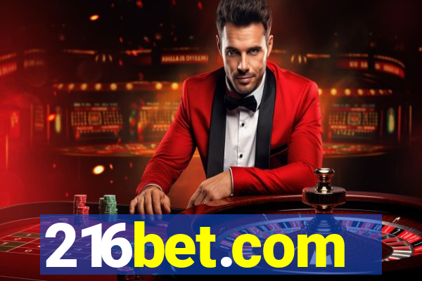 216bet.com