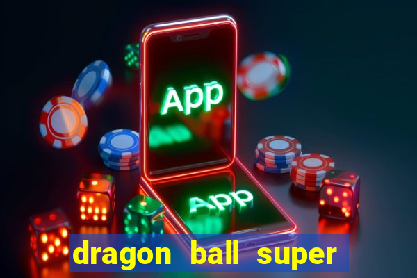 dragon ball super super hero dublado google drive