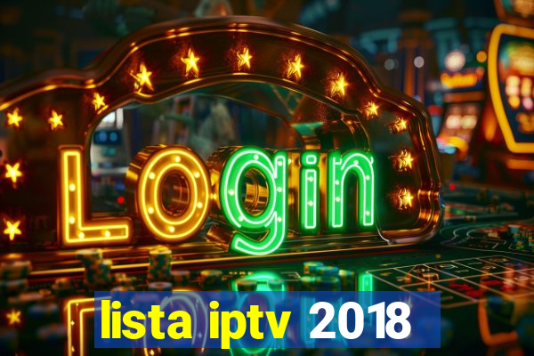 lista iptv 2018