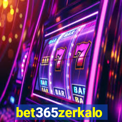 bet365zerkalo