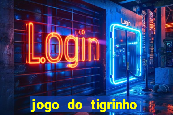 jogo do tigrinho deposito 1 real