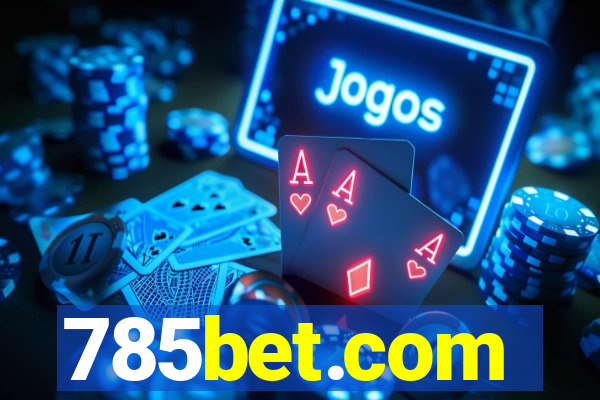 785bet.com