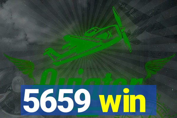 5659 win