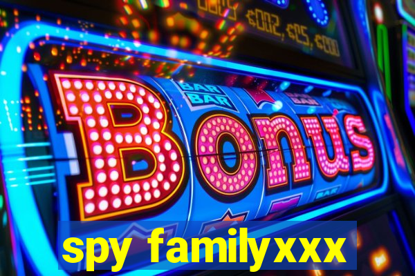 spy familyxxx