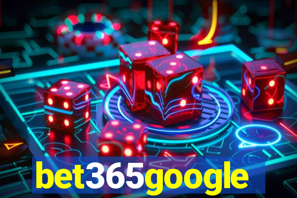 bet365google