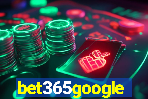 bet365google