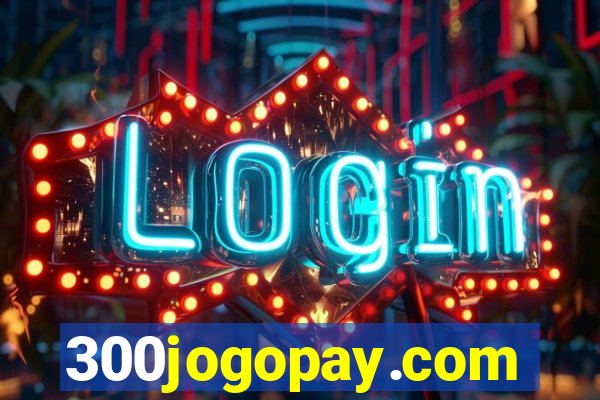 300jogopay.com