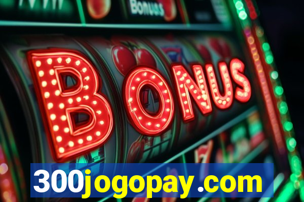 300jogopay.com