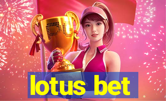 lotus bet