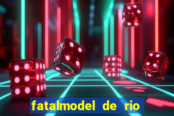 fatalmodel de rio claro sp