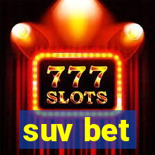 suv bet