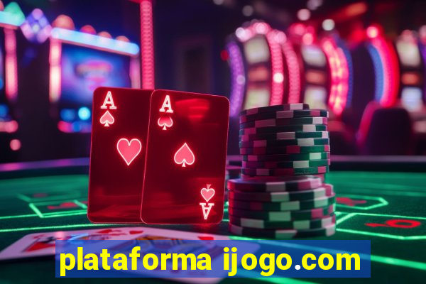 plataforma ijogo.com