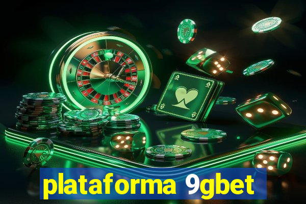 plataforma 9gbet