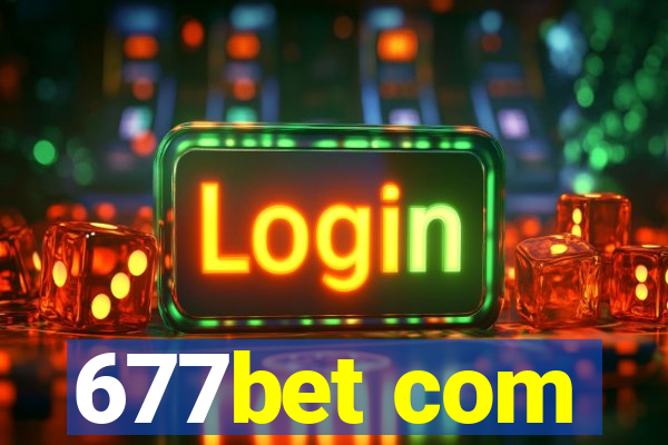 677bet com