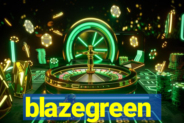 blazegreen