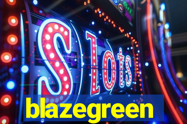 blazegreen