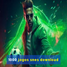 1000 jogos snes download