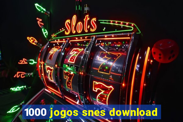 1000 jogos snes download